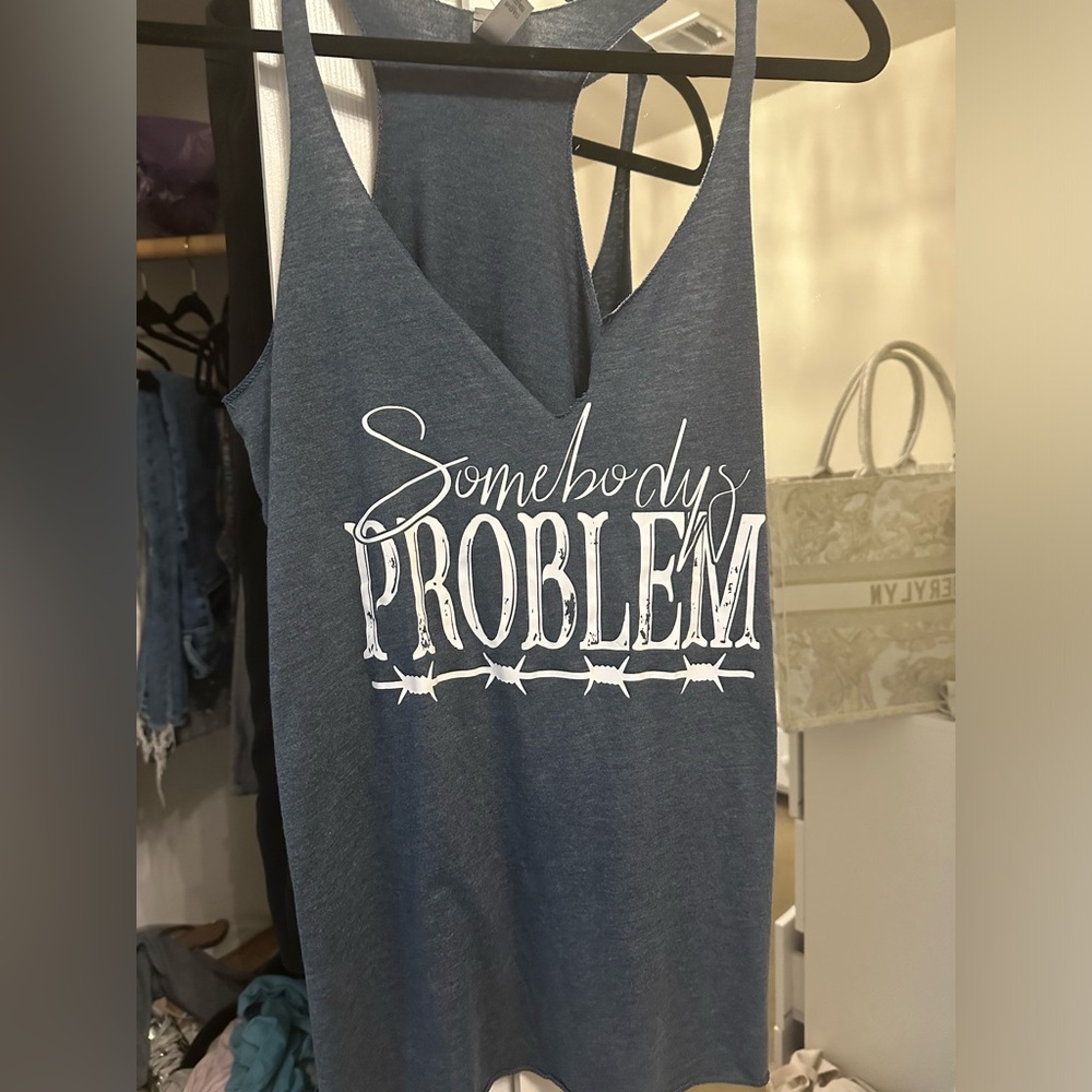 Somebodys problem tank top